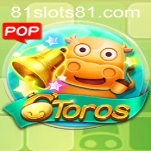 Discover the Fascinating World of 6Toros Featuring SLOTS81