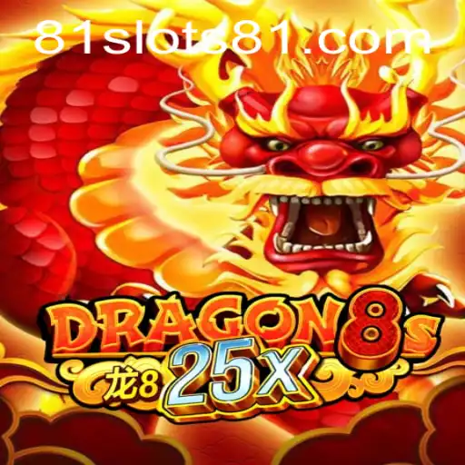 Explore the Thrilling World of Dragon8s25x with SLOTS81